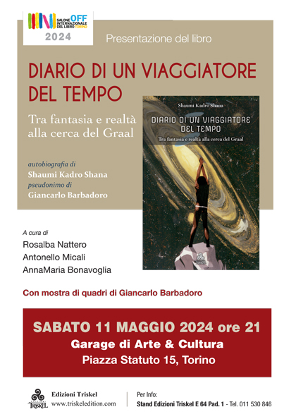 Salone del Libro di Torino OFF 2024: presentazione del libro "DIARIO DI UN VIAGGIATORE DEL TEMPO"